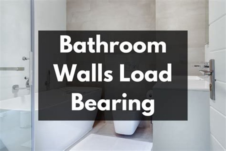 Are bathroom walls load-bearing?