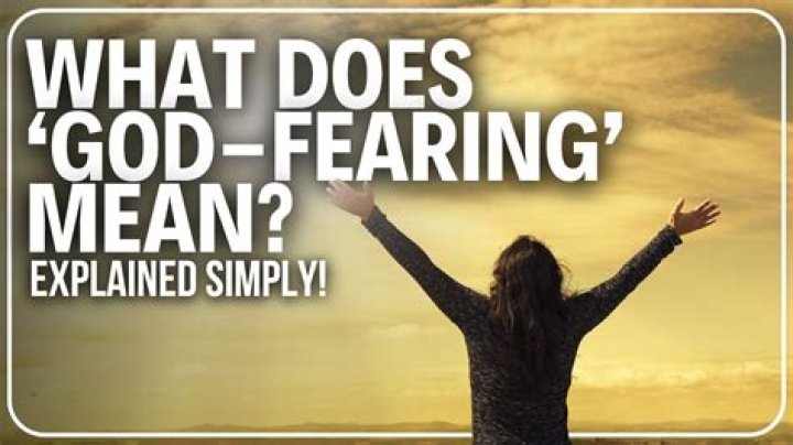Are you a God fearing man meaning?