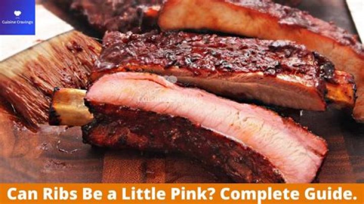 Can ribs be a little pink?