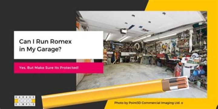 Can Romex be exposed in garage?