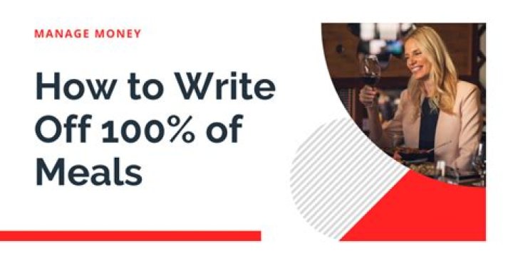 Can you write off 100% of meals?