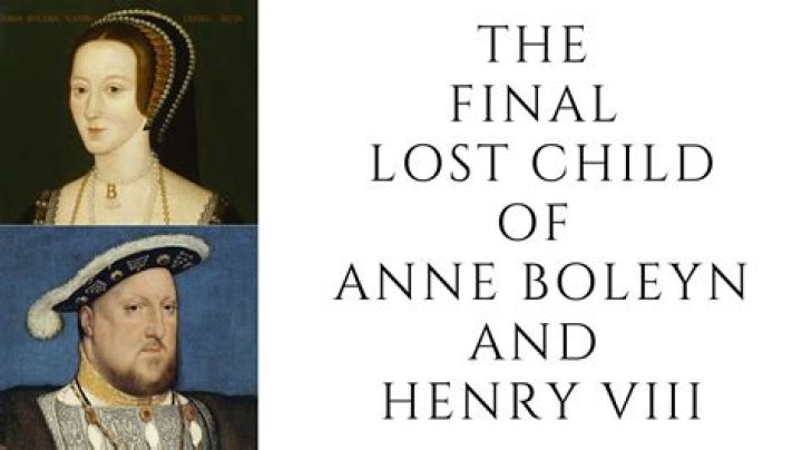 Did Anne Boleyn have a child?