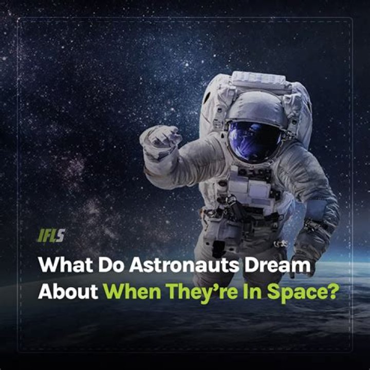 Do astronauts dream?