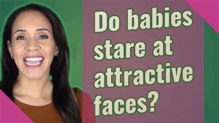 Do babies stare at attractive faces?