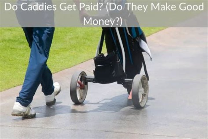 Do caddies get paid by sponsors?