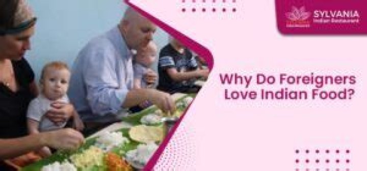 Do foreigners love Indian food?