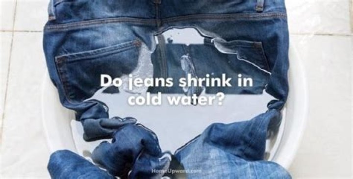 Do jeans shrink in cold water?