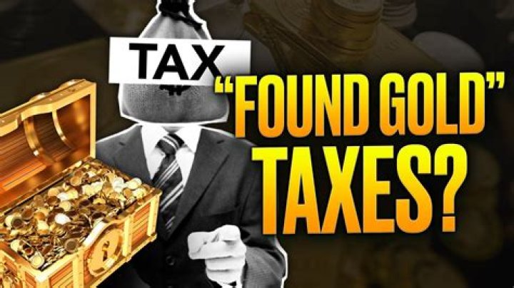 Do you pay taxes on gold?