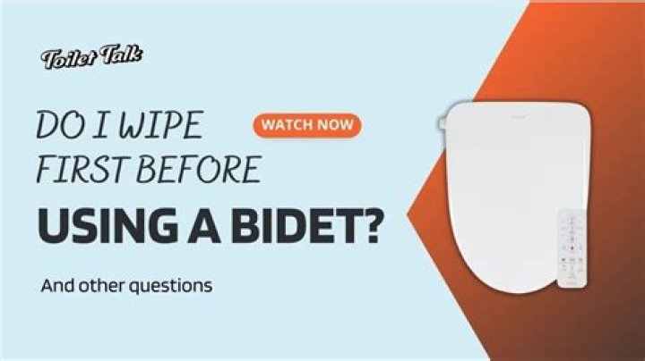 Do you wipe first before bidet?