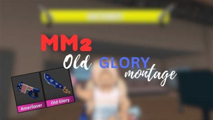 How Do I Get Old Glory mm2?