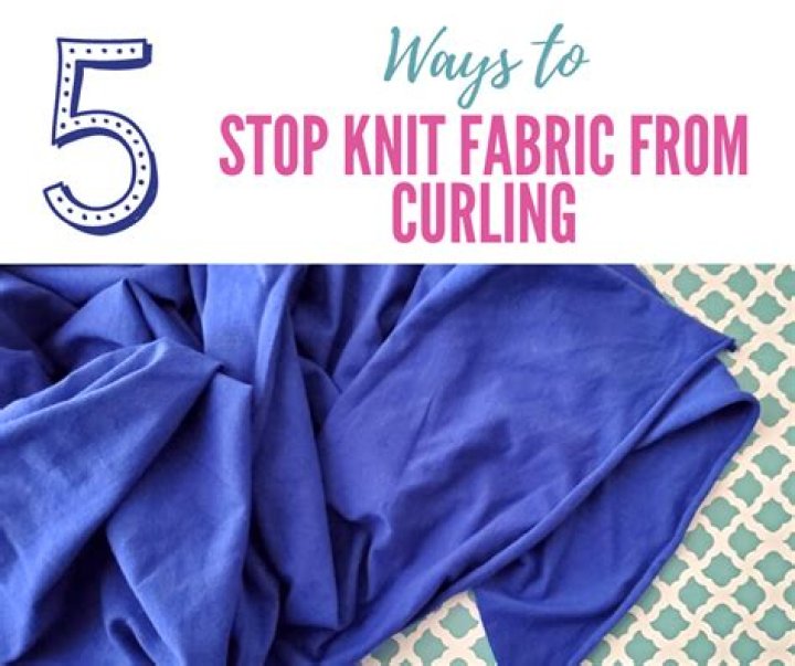 How do I keep my stretch fabric from curling?