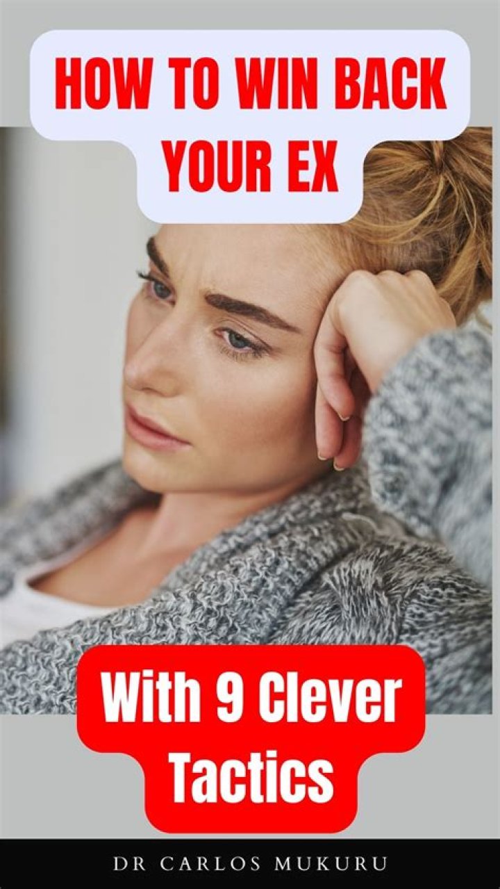 How do I win my ex back?