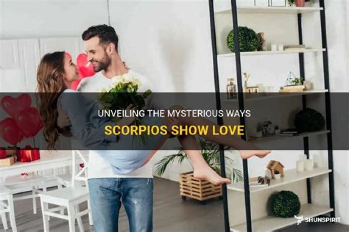 How do Scorpios show their love?