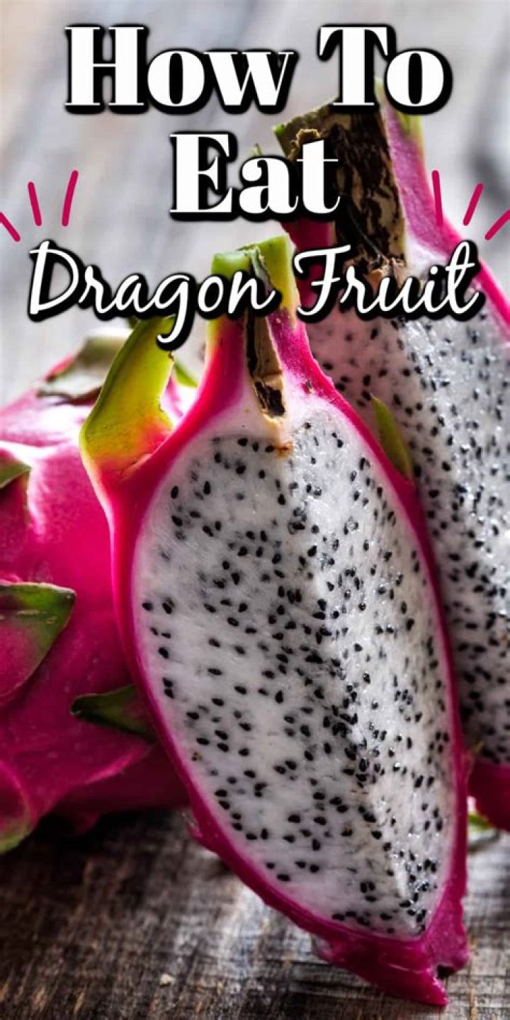 How do you eat a dragon fruit?
