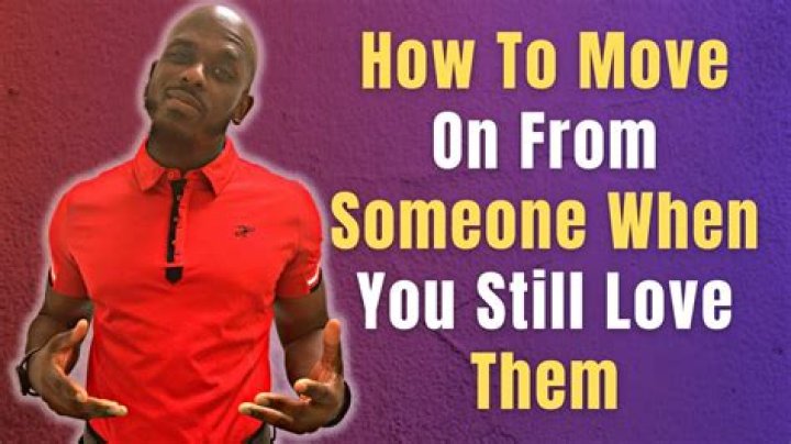 How do you get someone you love off your mind?