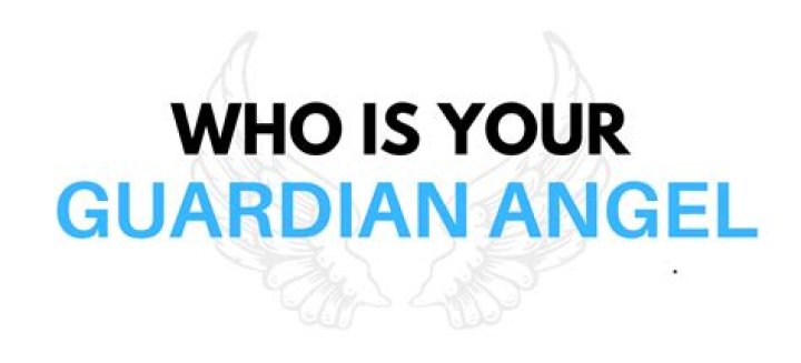 How do you know who your guardian angel is?