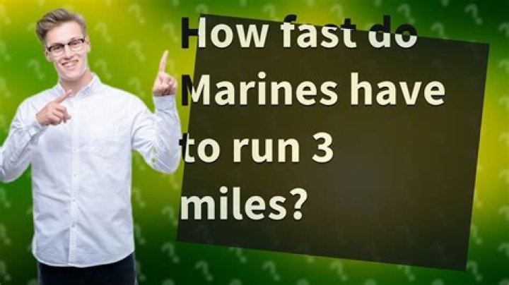 How fast do Marines have to run a mile?