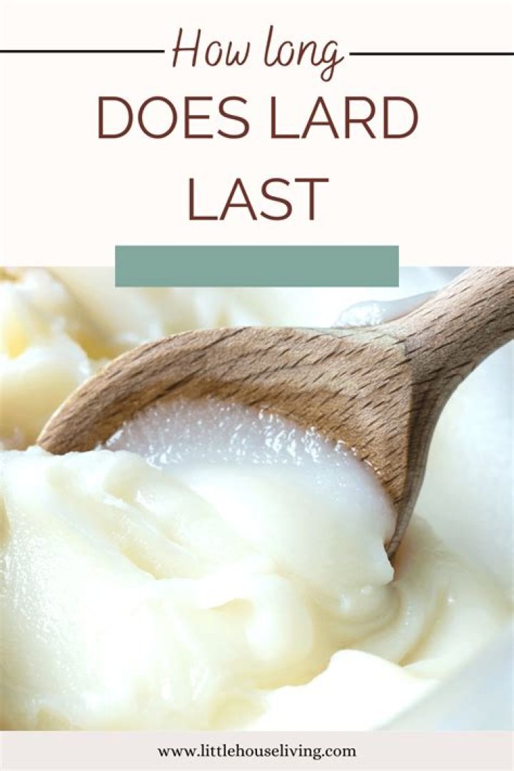 How long does lard last?