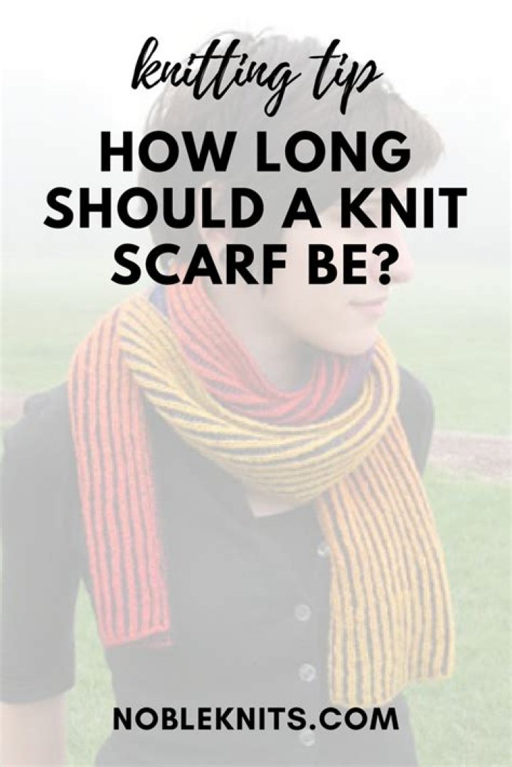 How long should a handmade scarf be?