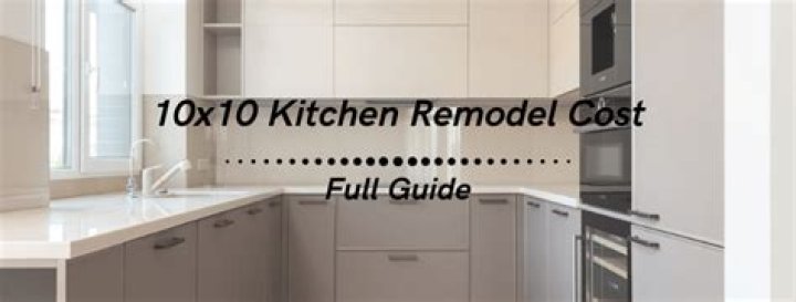How much should a 10x10 kitchen remodel cost?