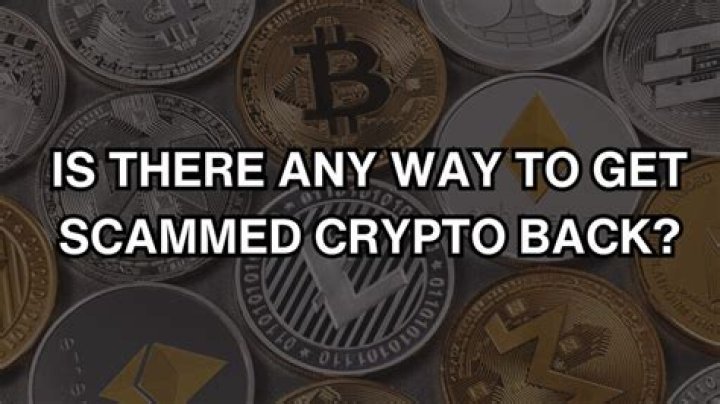 How to get scammed crypto back?