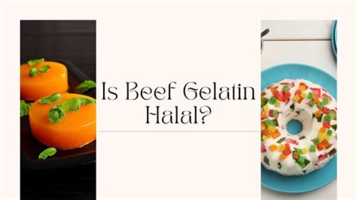 Is beef gelatin always halal?