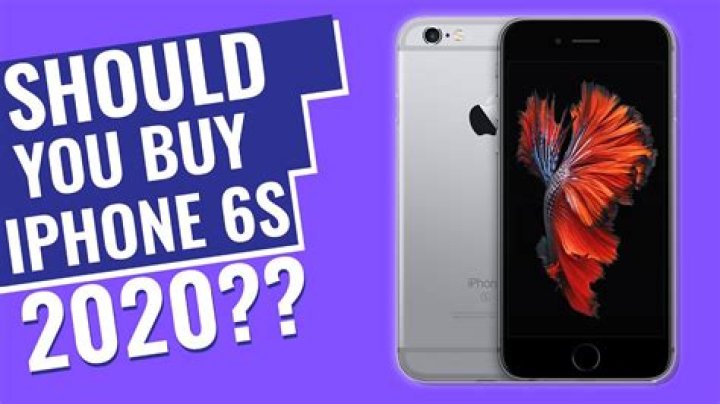 Is iPhone 6s worth buying in 2020?