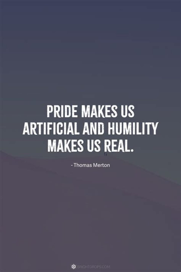 Is it better to be humble or prideful?