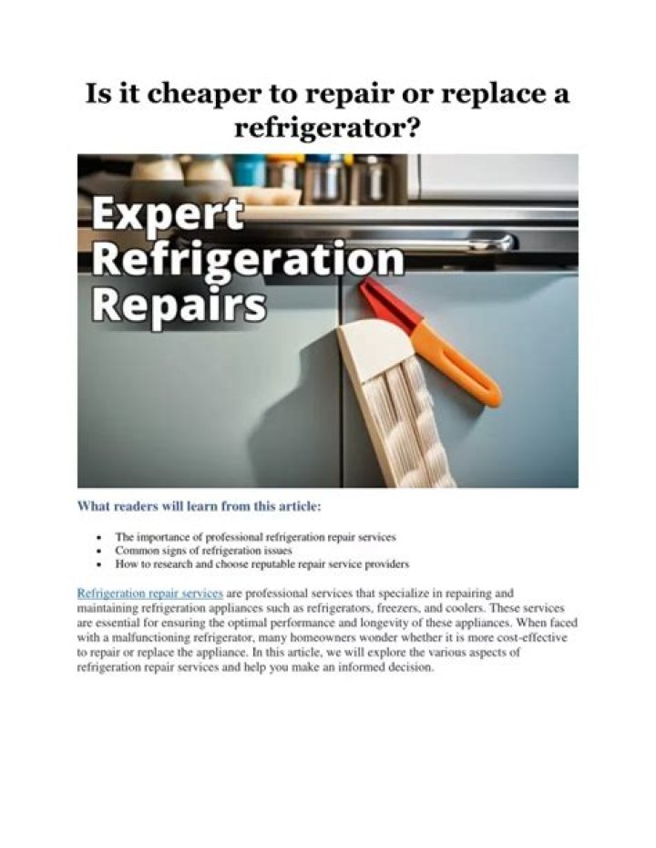 Is it cheaper to repair or replace a refrigerator?