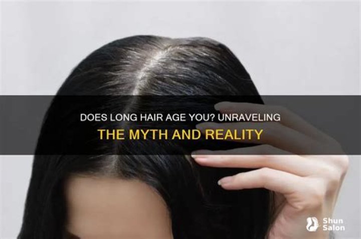 Is long hair aging?