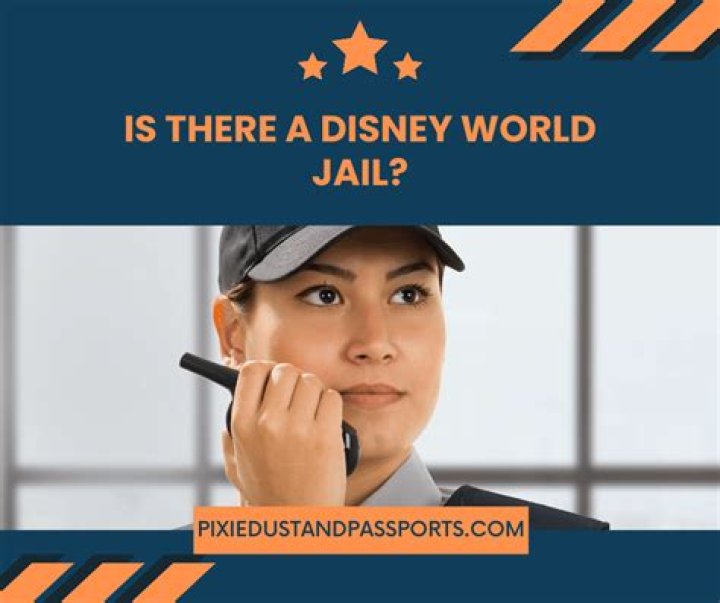 Is there a Disney World jail?