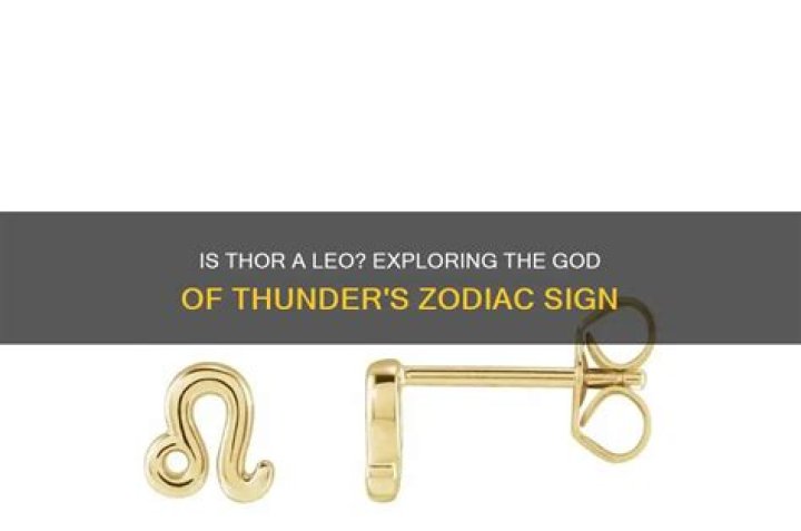 Is Thor a Leo?