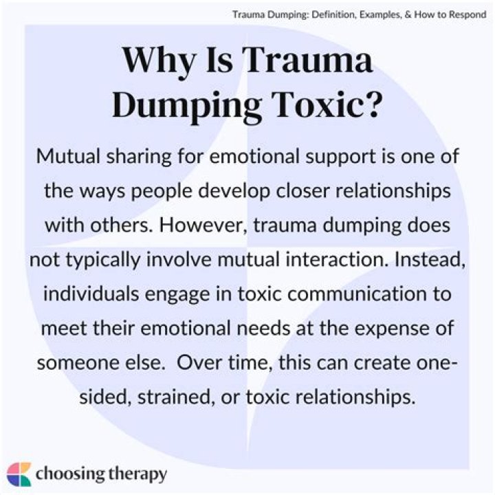 Is trauma dumping toxic?
