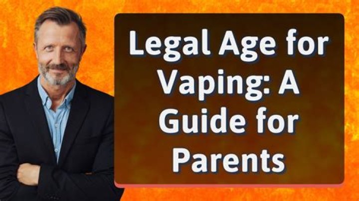 What age is it legal to vape?
