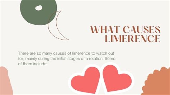 What causes limerence?
