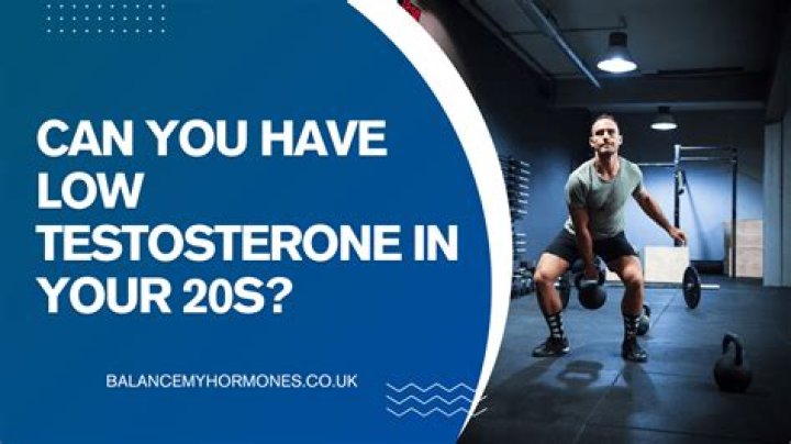 What causes low testosterone in 20s?