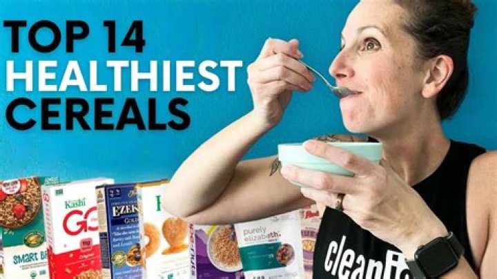 What cereal is the healthiest for you?