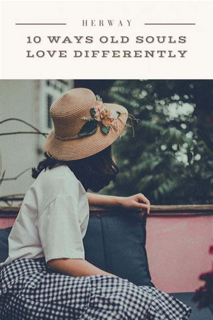 What do old souls love?