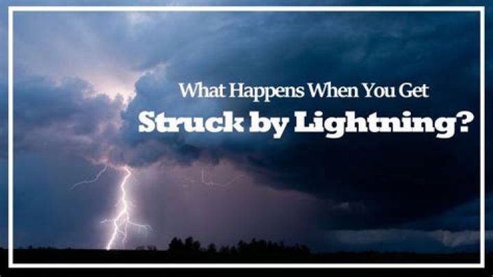 What do you do if you are struck by lightning?