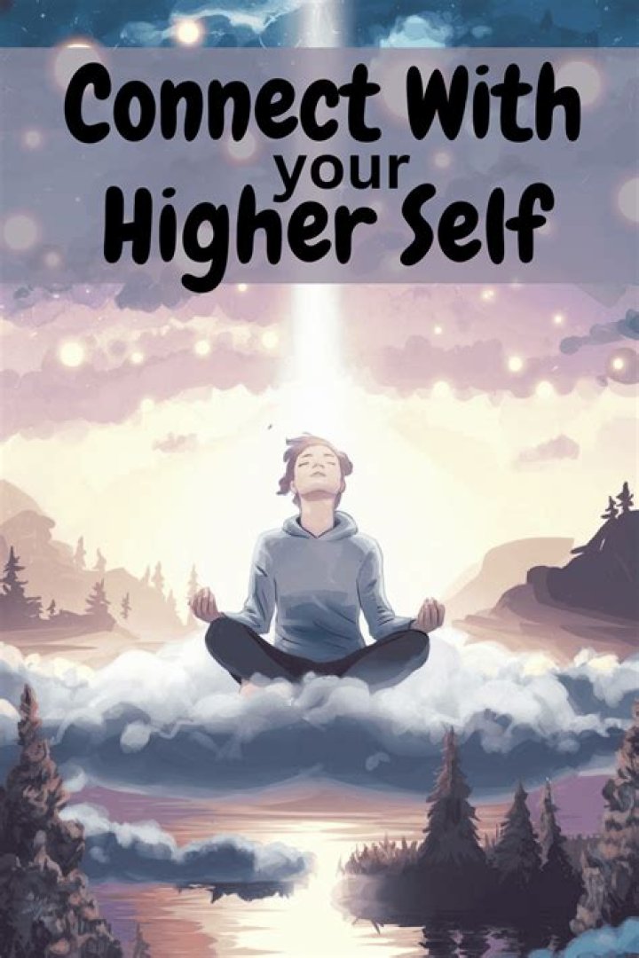 What does connecting with your higher self do?