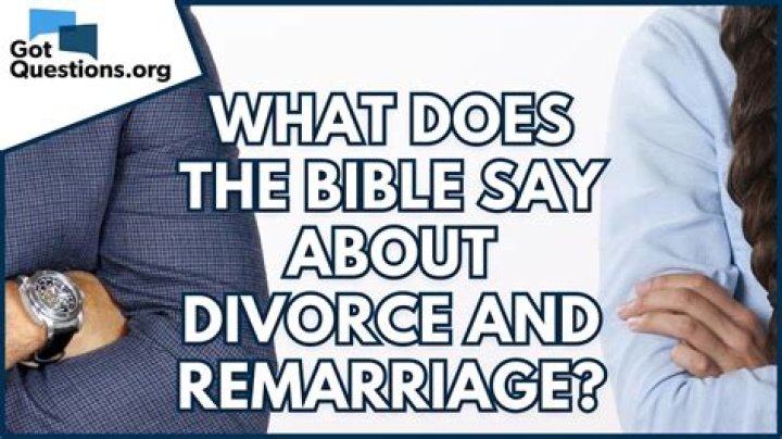 What does God say about divorce and remarriage?
