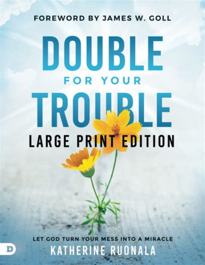 What does God say about double for your trouble?