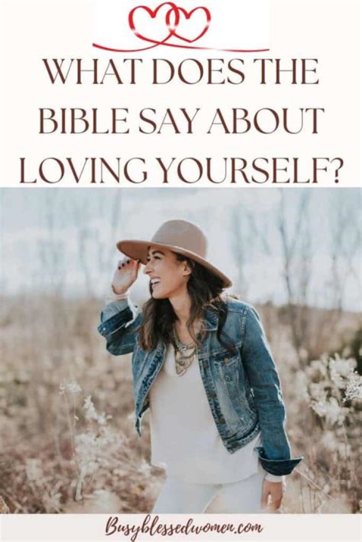 What does the Bible say about learning to love yourself?