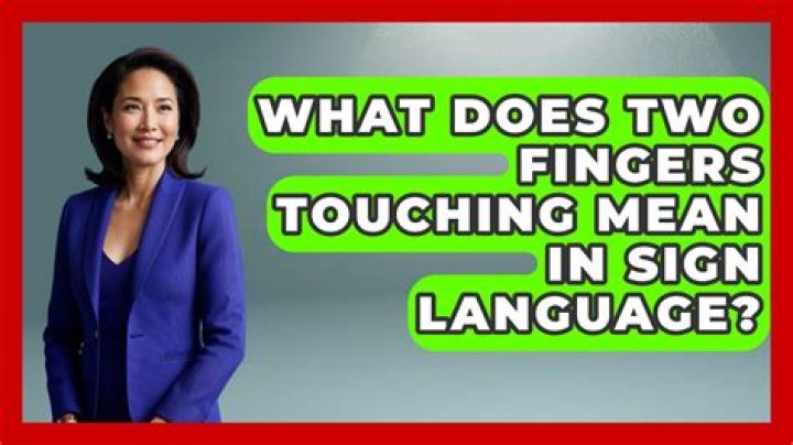 What does two fingers and a thumb mean?