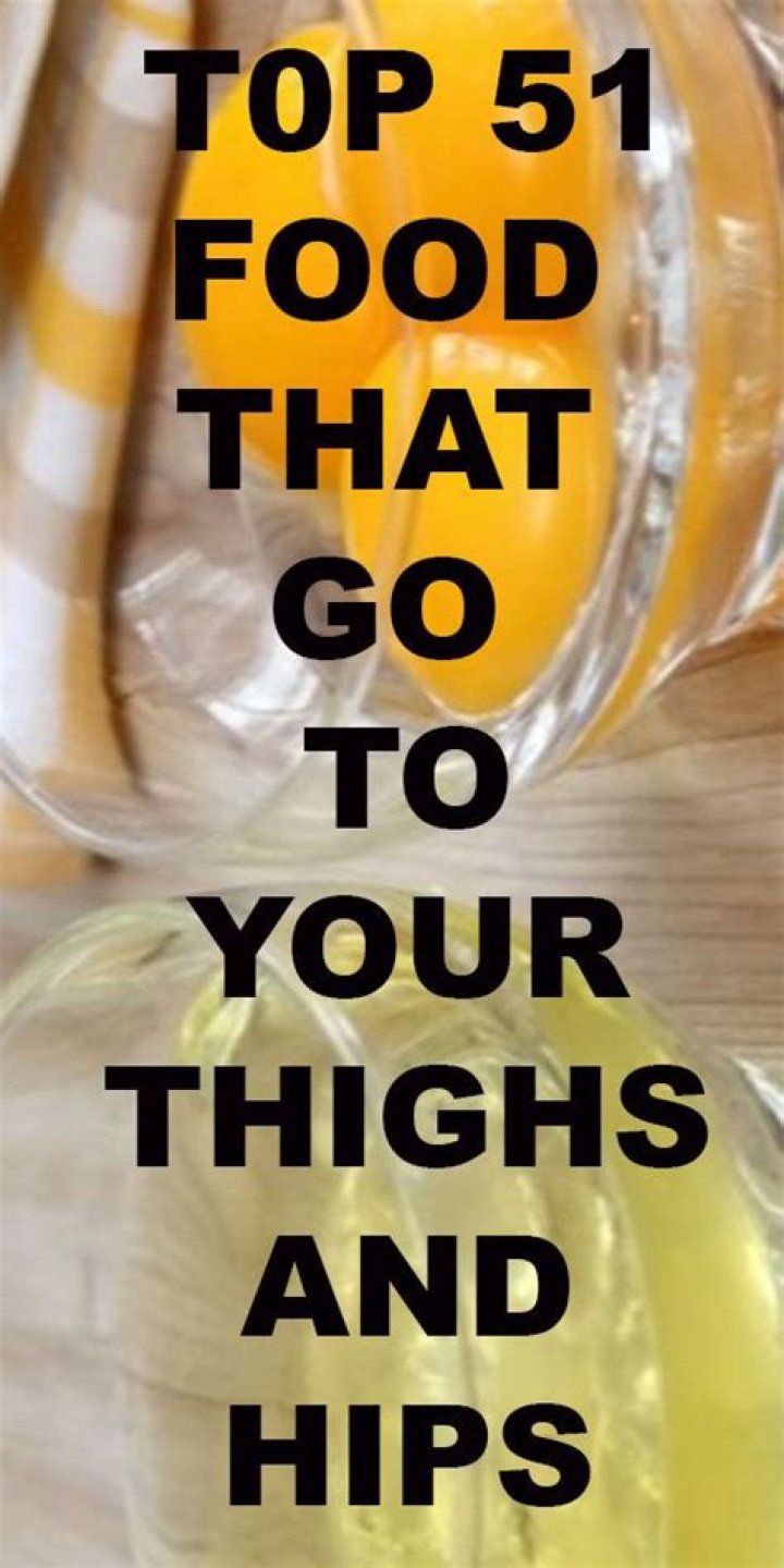 What food goes straight to your hips?