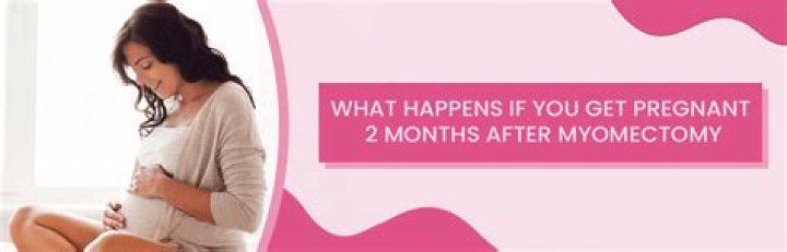 What happens if you get pregnant 2 months after ac section?