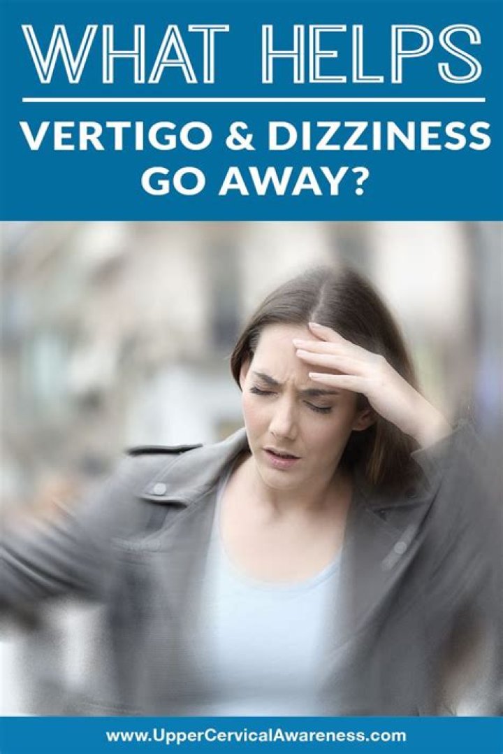What helps vertigo and dizziness go away?