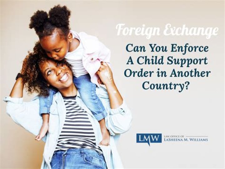 What if you have a child in another country?