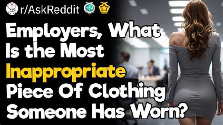 What is inappropriate clothing for work?