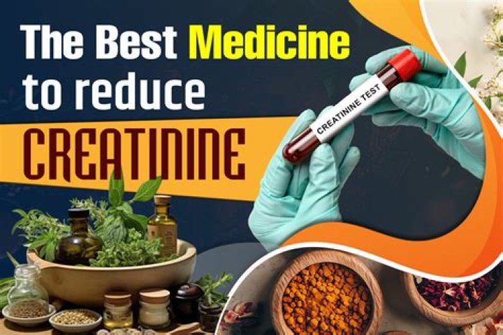What is the best medicine to reduce creatinine?
